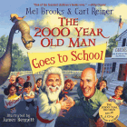Bookcover of
2000 Year Old Man Goes to School
by Mel Brooks