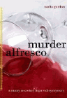 Bookcover of
Murder Alfresco
by Nadia Gordon