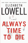 Amazon.com order for
Always Time To Die
by Elizabeth Lowell