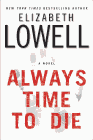 Amazon.com order for
Always Time To Die
by Elizabeth Lowell