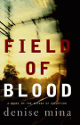 Amazon.com order for
Field of Blood
by Denise Mina