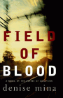 Amazon.com order for
Field of Blood
by Denise Mina