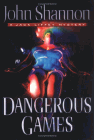 Amazon.com order for
Dangerous Games
by John Shannon