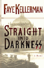 Amazon.com order for
Straight into Darkness
by Faye Kellerman