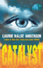 Amazon.com order for
Catalyst
by Laurie Halse Anderson
