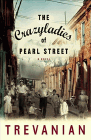 Amazon.com order for
Crazyladies of Pearl Street
by Trevanian