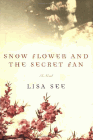 Amazon.com order for
Snow Flower and the Secret Fan
by Lisa See
