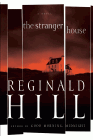 Amazon.com order for
Stranger House
by Reginald Hill