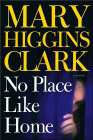 Amazon.com order for
No Place Like Home
by Mary Higgins Clark