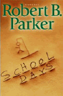 Amazon.com order for
School Days
by Robert B. Parker