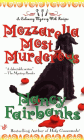 Bookcover of
Mozzarella Most Murderous
by Nancy Fairbanks