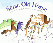 Amazon.com order for
Same Old Horse
by Stuart J. Murphy