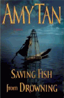 Amazon.com order for
Saving Fish from Drowning
by Amy Tan
