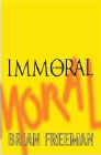 Amazon.com order for
Immoral
by Brian Freeman