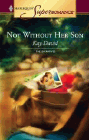Amazon.com order for
Not Without Her Son
by Kay David
