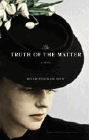 Amazon.com order for
Truth of the Matter
by Robb Forman Dew