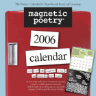 Amazon.com order for
Magnetic Poetry 2006 Wall Calendar
by Magnetic Poetry