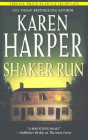 Amazon.com order for
Shaker Run
by Karen Harper