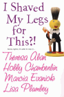 Amazon.com order for
I Shaved My Legs for This?!
by Lisa Plumley