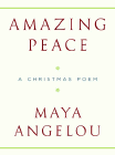 Amazon.com order for
Amazing Peace
by Maya Angelou