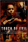 Amazon.com order for
Touch of Evil
by C. T. Adams