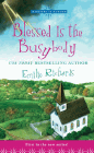 Amazon.com order for
Blessed Is the Busybody
by Emilie Richards