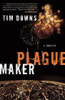 Amazon.com order for
Plague Maker
by Tim Downs