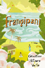 Amazon.com order for
Frangipani
by Clestine Hitiura Vaite