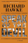 Bookcover of
Speak of the Devil
by Richard Hawke