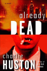 Amazon.com order for
Already Dead
by Charlie Huston
