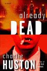 Amazon.com order for
Already Dead
by Charlie Huston