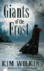 Amazon.com order for
Giants of the Frost
by Kim Wilkins
