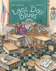 Amazon.com order for
Last Day Blues
by Julie Danneberg