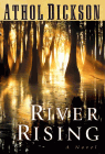 Bookcover of
River Rising
by Athol Dickson