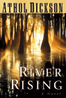 Bookcover of
River Rising
by Athol Dickson