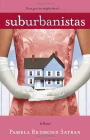 Bookcover of
Suburbanistas
by Pamela Redmond Satran