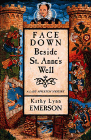 Amazon.com order for
Face Down Beside St. Anne's Well
by Kathy Lynn Emerson