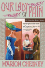 Bookcover of
Our Lady of Pain
by Marion Chesney