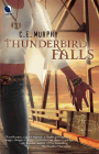 Amazon.com order for
Thunderbird Falls
by C. E. Murphy