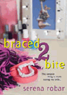 Amazon.com order for
Braced2Bite
by Serena Robar