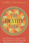 Amazon.com order for
Identity Code
by Larry Ackerman