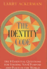 Amazon.com order for
Identity Code
by Larry Ackerman