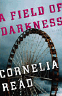 Amazon.com order for
Field of Darkness
by Cornelia Read