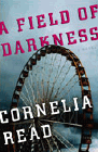 Amazon.com order for
Field of Darkness
by Cornelia Read