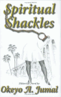 Amazon.com order for
Spiritual Shackles
by Okeyo A. Jumal