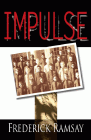 Amazon.com order for
Impulse
by Frederick Ramsay