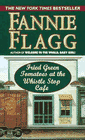 Amazon.com order for
Fried Green Tomatoes at the Whistle Stop Cafe
by Fannie Flagg