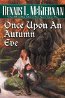 Amazon.com order for
Once Upon an Autumn Eve
by Dennis L. McKiernan