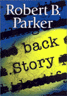 Amazon.com order for
Back Story
by Robert B. Parker