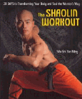 Bookcover of
Shaolin Workout
by Sifu Shi Yan Ming